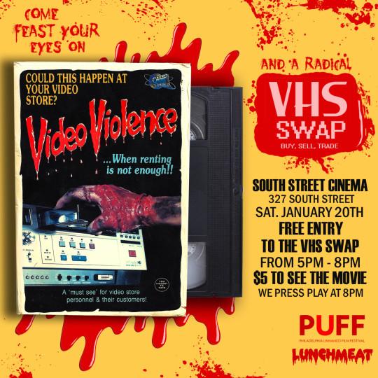 Saturday, Jan 20th PUFF and LUNCHMEAT Proudly Present a VHS