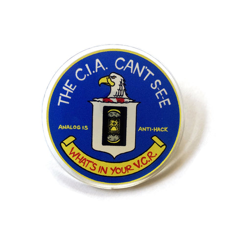 CIA CAN'T SEE ACRYLIC PIN