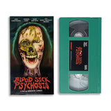 Blood Sick Psychosis VHS
