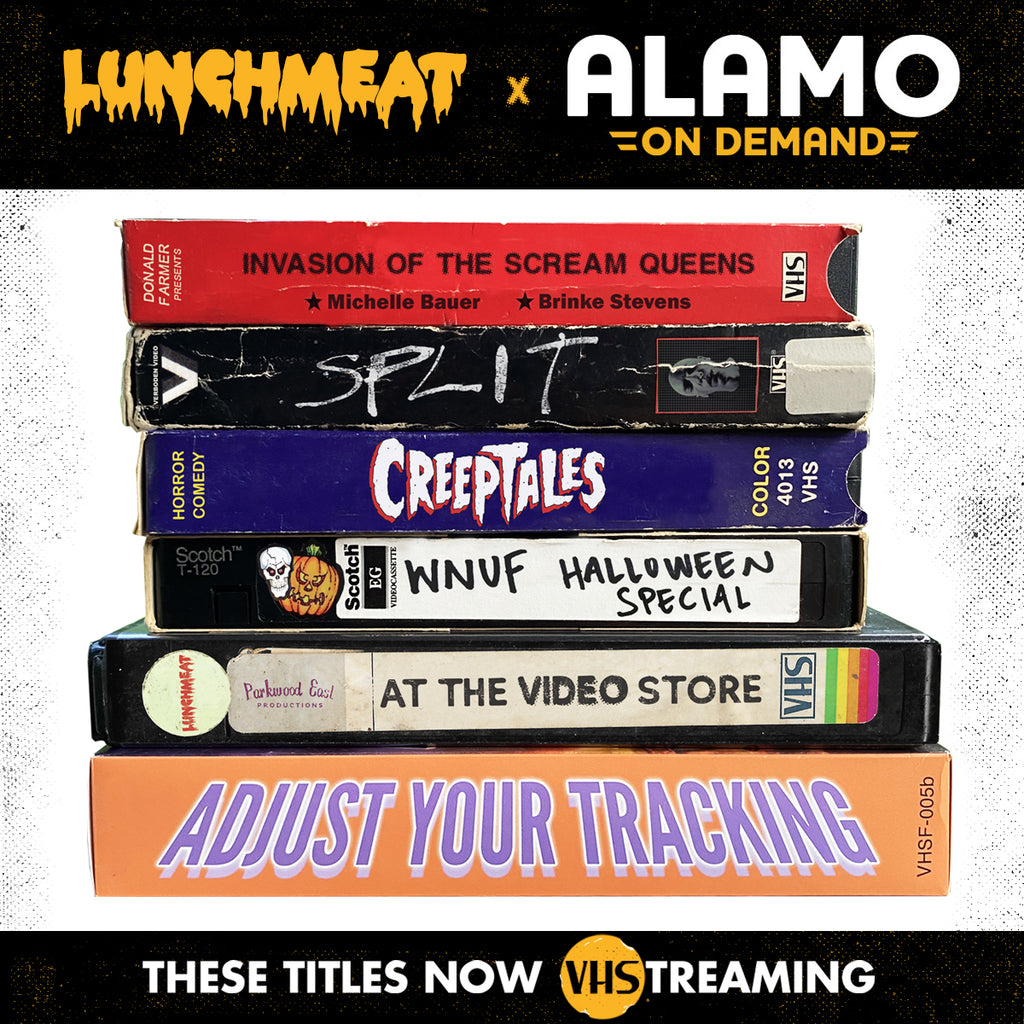 LUNCHMEAT joins ALAMO ON DEMAND with a Curated Collection of VHS-Driven Entertainment! Experience Our Virtual VCR!