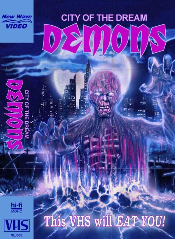 CITY OF THE DREAM DEMONS Comes to Limited Edition Deluxe VHS via New Wave Independent Pictures / Retrosploitation! Click for Trailer and Full Details on the Release!