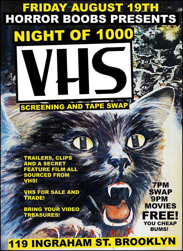 NIGHT OF 1000 VHS is Coming to Brooklyn Fire Proof in Brooklyn, NY on Friday August 19th! Hosted by HORROR BOOBS! 1000+ Tape VHS Swap and VHS Screenings!! FREE EVENT!!