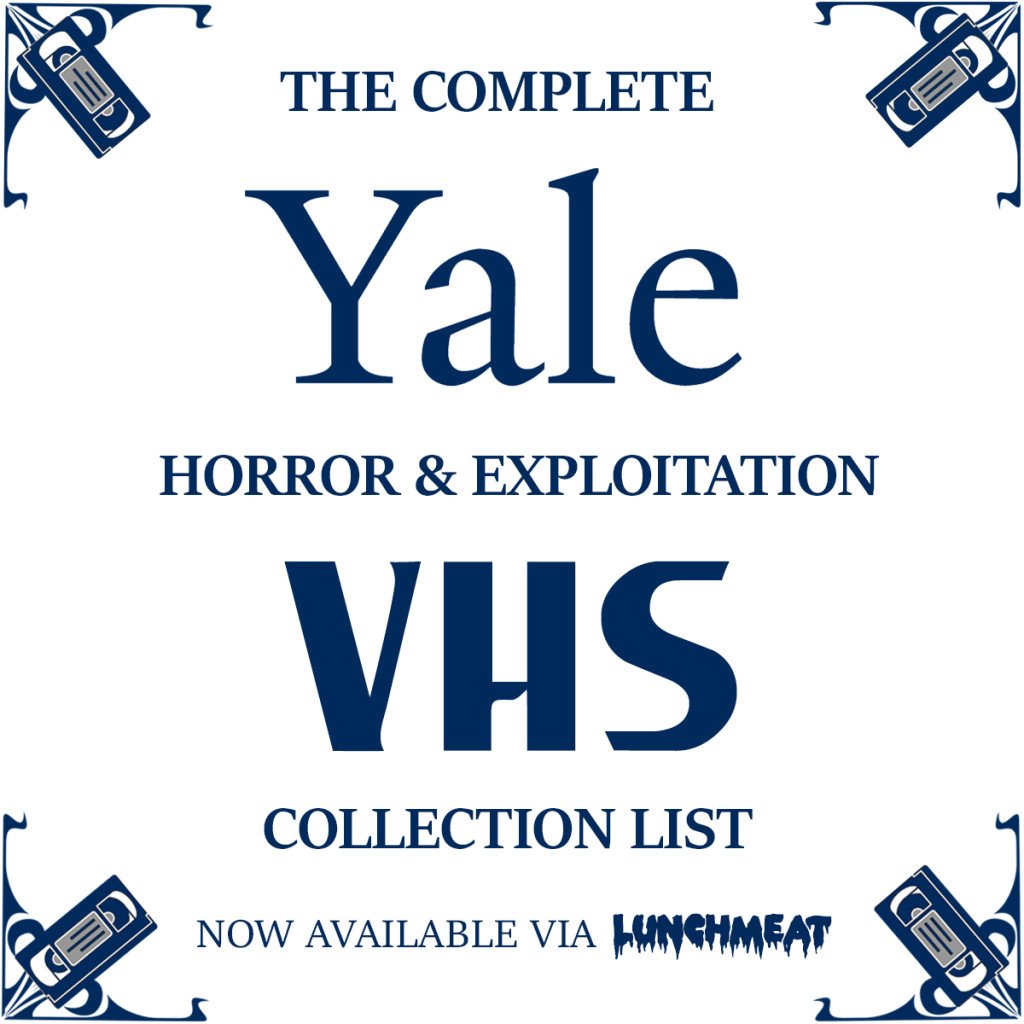 The Complete List of Horror, Cult and Exploitation VHS Tapes Being Preserved at Yale Library! Click to View it, Tapeheads!