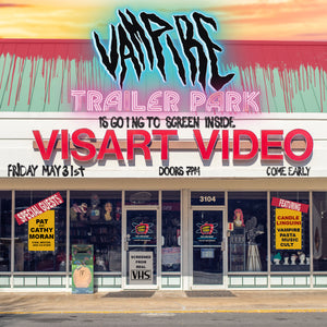 LUNCHMEAT to Screen Rare Shot on Video Comedy Horror VAMPIRE TRAILER PARK at VISART VIDEO - A Real Video Store!