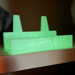 GLOW-IN-THE-DARK "BETTER ON VHS" VIDEO STAND