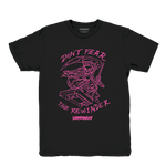 DON'T FEAR THE REWINDER - BLACK TEE / NEON PINK PRINT