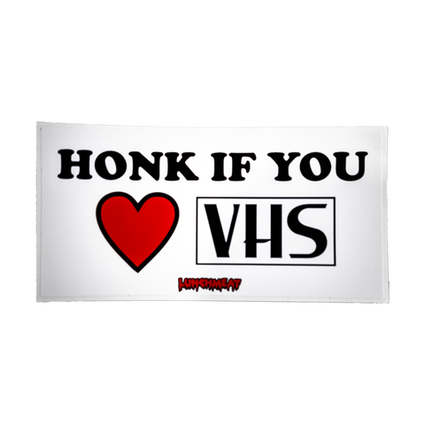Honk If You <3 VHS Sticker