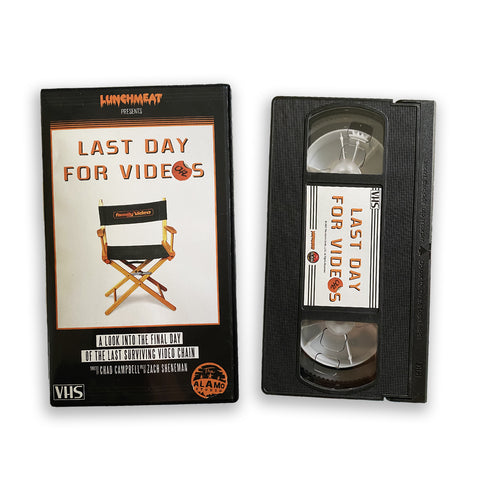 LAST DAY FOR VIDEOS VHS