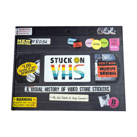 *SIGNED BY AUTHOR* - Stuck On VHS: A Visual History of Video Store Stickers