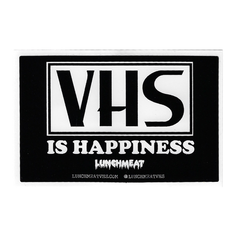 VHS Is Happiness Sticker